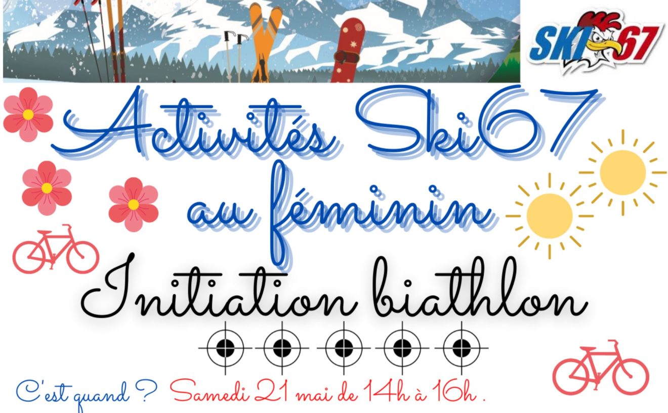 Samedi 21 mai = Initiation Biathlon !