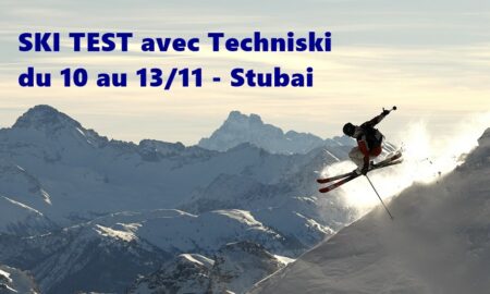 Ski-Test à Stubai du 10 au 13 Novembre